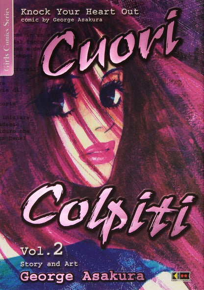 Knock Your Heart Out - Cuori Colpiti #02