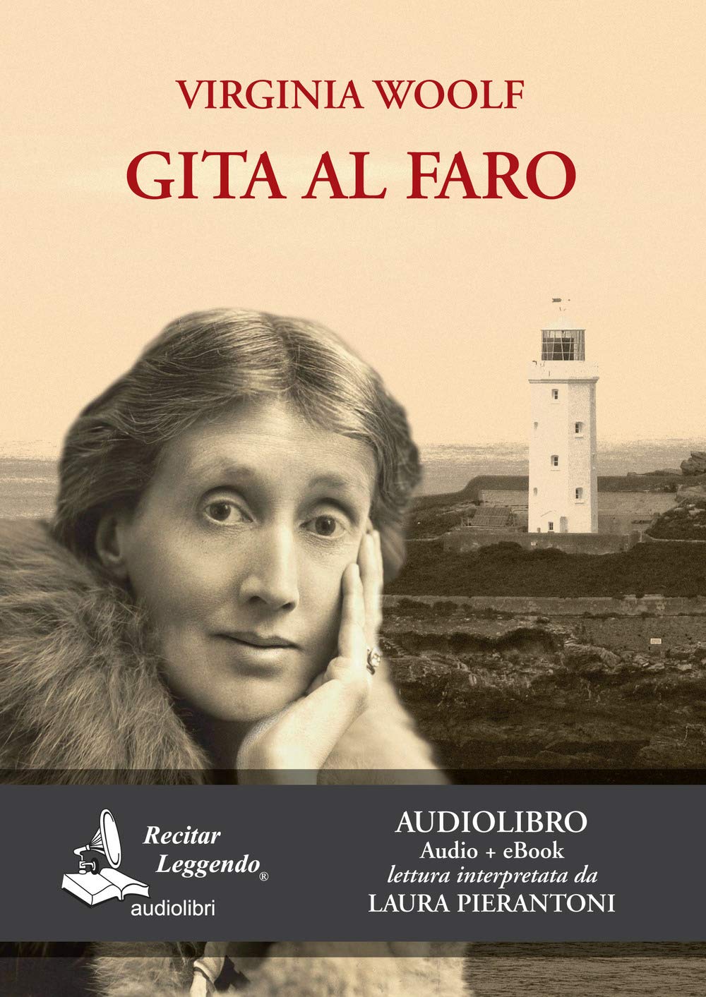 Virginia Woolf - Gita Al Faro. Letto Da Laura Pierantoni. Audiolibro. Cd Audio Formato Mp3