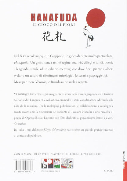 Veronique Brindeau - Hanafuda, Il Gioco Dei Fiori. Con Carte Da Gioco