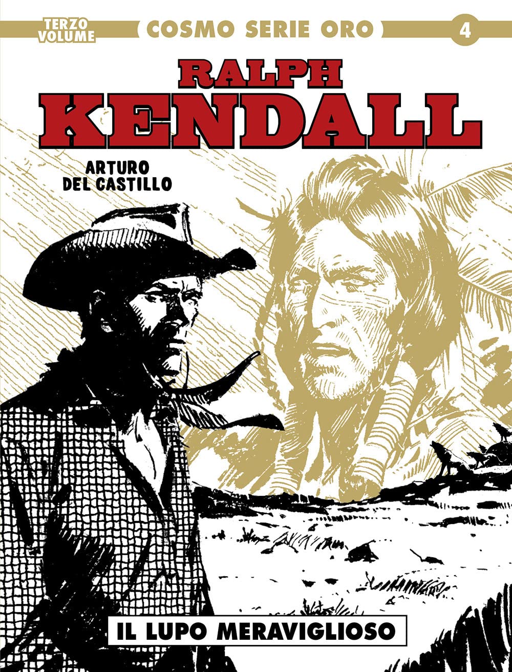 Ralph Kendall. Il lupo meraviglioso (Vol. 3