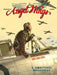 Angel wings. Obiettivo: Broadway (Vol. 2)
