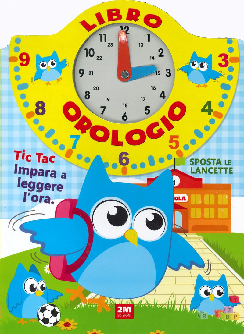 Libro Orologio. Ediz. A Colori