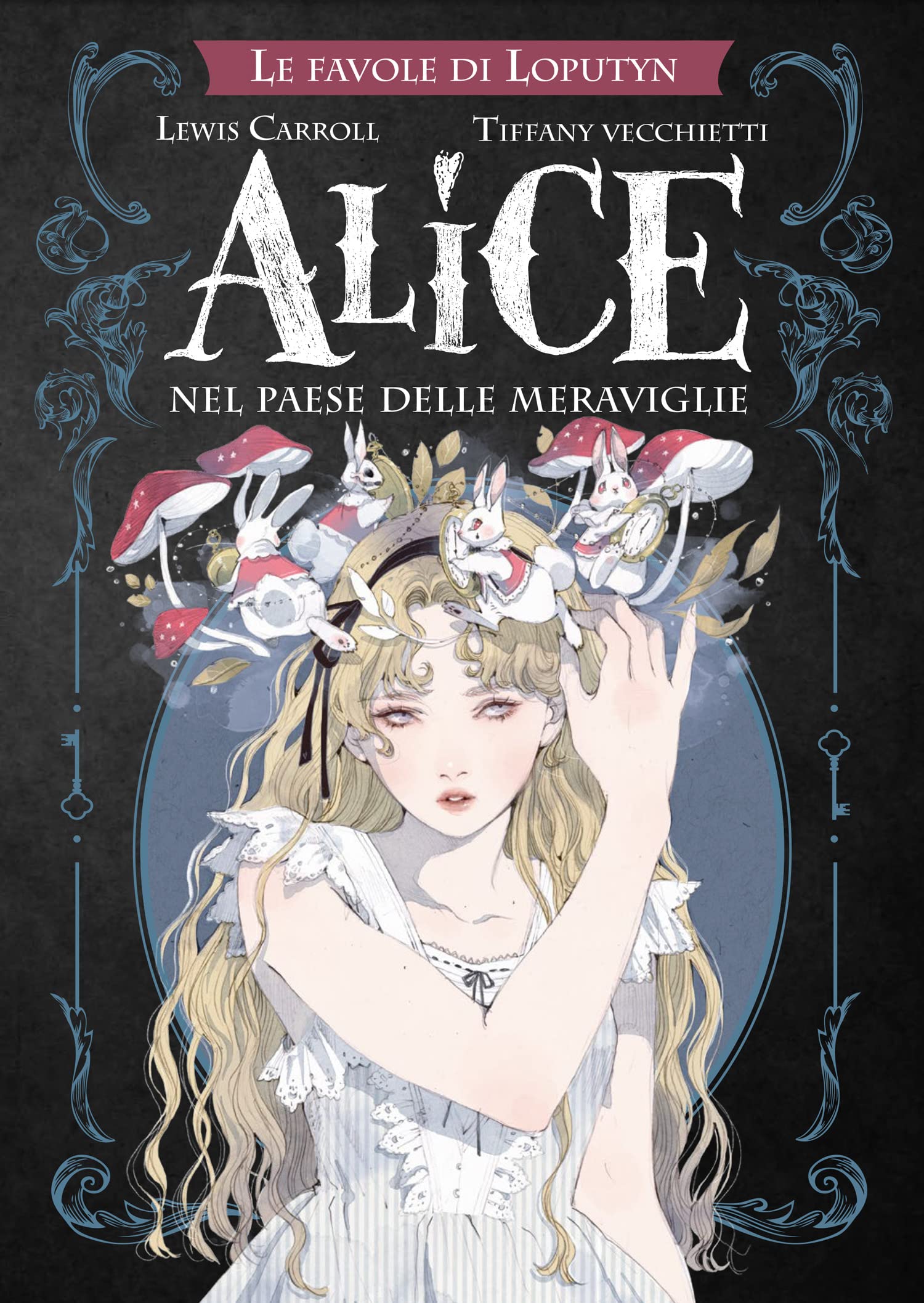 Alice nel paese delle meraviglie. Le favole di Loputyn