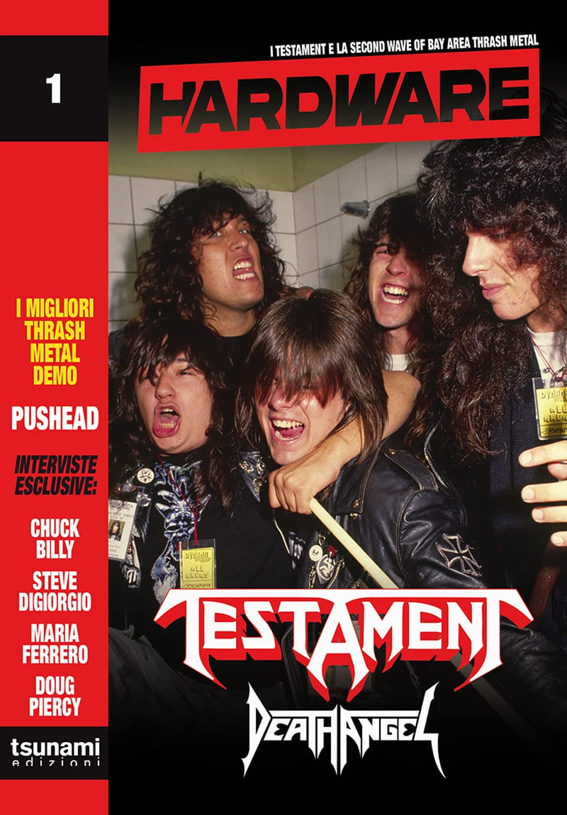 Hardware. I Testament e la Second Wave of Bay Area Thrash Metal (Vol. 1