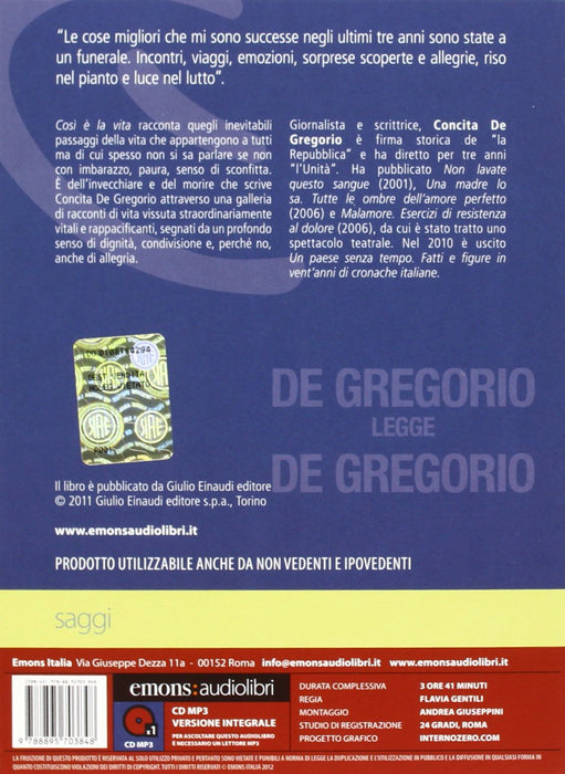 Cosi e la vita. Imparare a dirsi addio letto da Concita De Gregorio