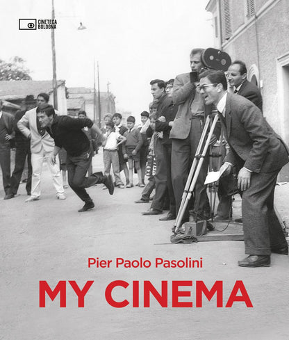 Pier Paolo Pasolini: My Cinema