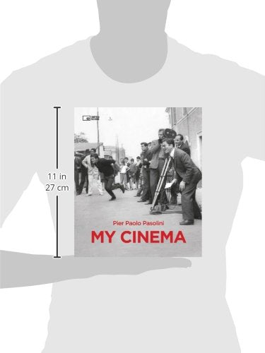 Pier Paolo Pasolini: My Cinema