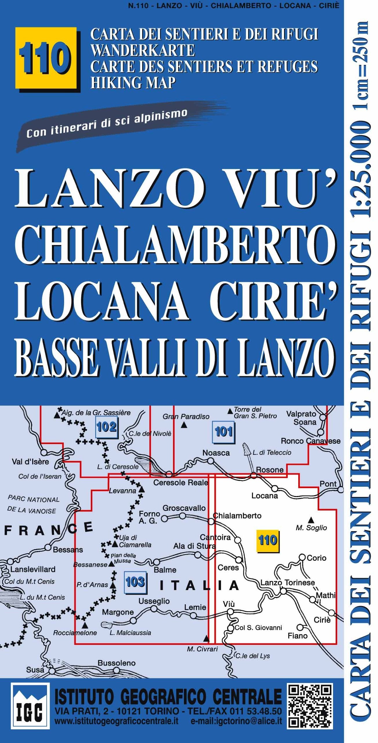 Carta N. 110 Lanzo, Viu, Chialamberto, Locana, Cirie 1:25.000. Carta Dei Sentieri E Dei Rifugi. Serie Monti