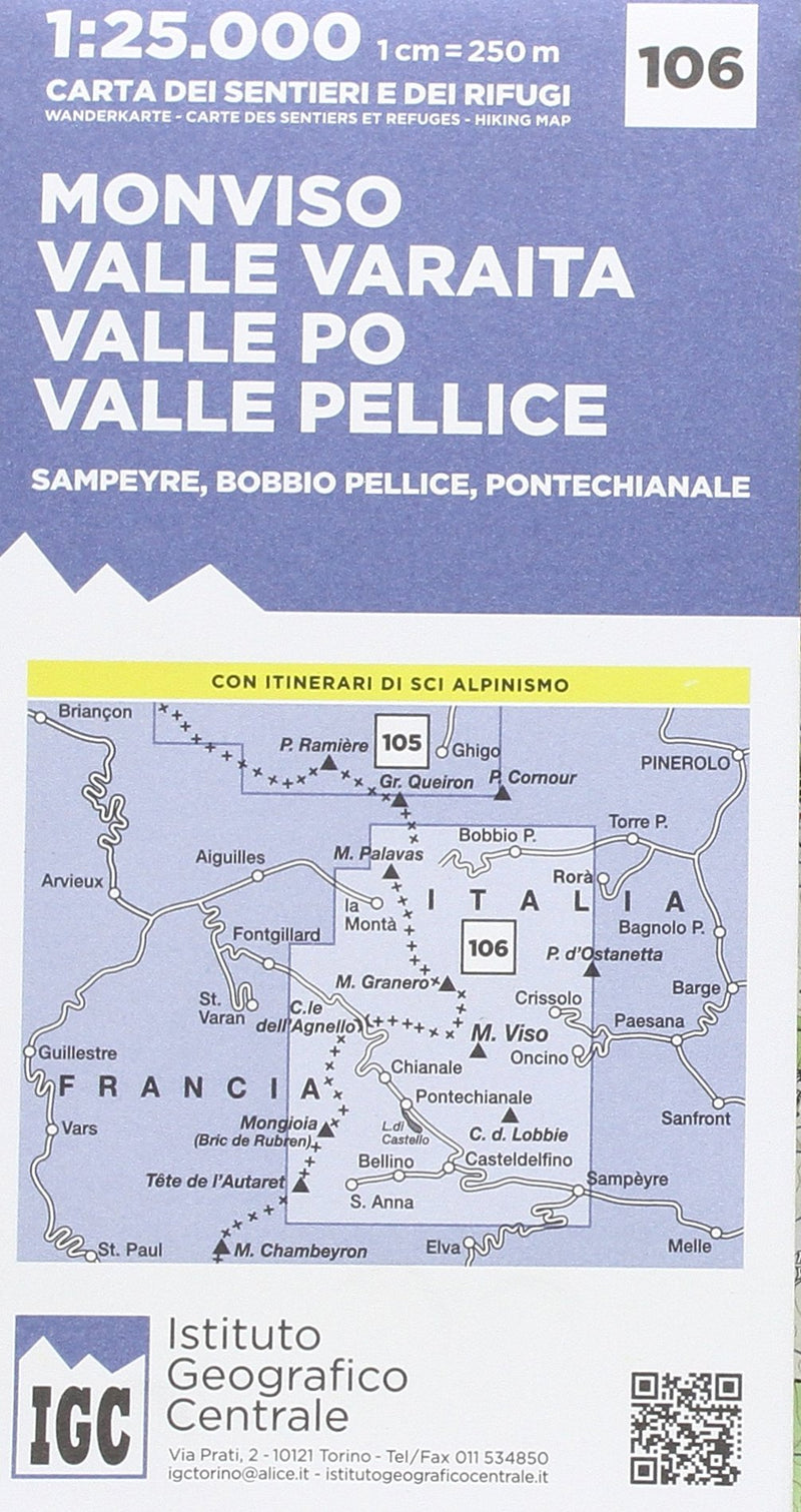 Carta N. 106 Monviso, Valle Po, Valle Varaita, Valle Pellice. Carta Dei Sentieri E Dei Rifugi
