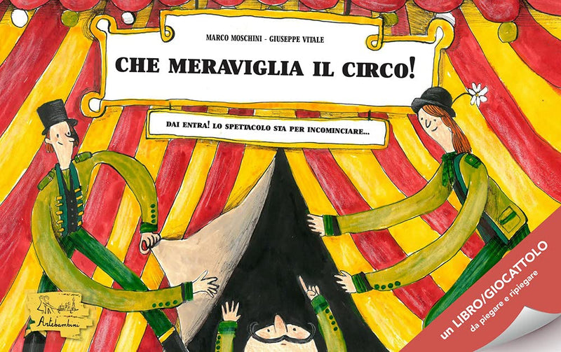 Marco Moschini - Che Meraviglia Il Circo! Ediz. A Colori