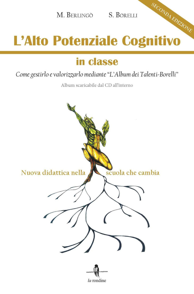 Maria Berling?² / Salvatore Borelli - L` Alto Potenziale Cognitivo In Classe. Come Gestirlo E Valorizzarlo Mediante L`Album Dei Talenti-Borelli. Con Co