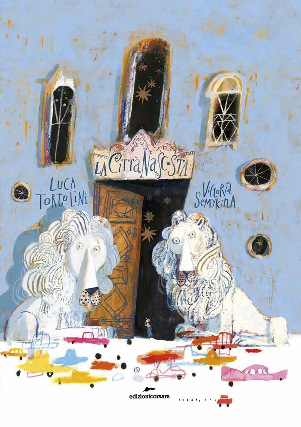 Luca Tortolini - La Citta Nascosta. Ediz. A Colori. Con Mappa