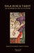 Morena Poltronieri / Ernesto Fazioli - Sola Busca Tarot. An Alchemical Way In 78 Paths