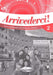 Arrivederci!