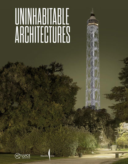 Uninhabitable Architectures