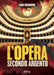 Fabio Giovannini - L` Opera Secondo Argento