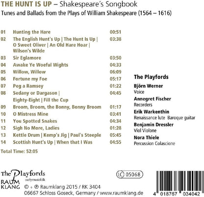 The Hunt Is Up: Shakespeare's Songbook: Tunes and Ballads from the Plays of William Shakespeare