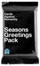 Cards Against Humanity Seasons Greetings Pack • Mini expansion