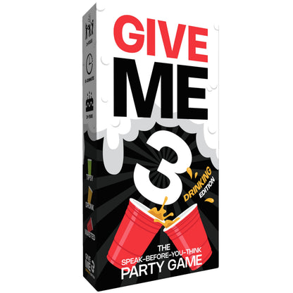 Give Me 3 Drinking
