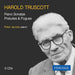 Harold Truscott: Piano Sonatas/Preludes & Fugues
