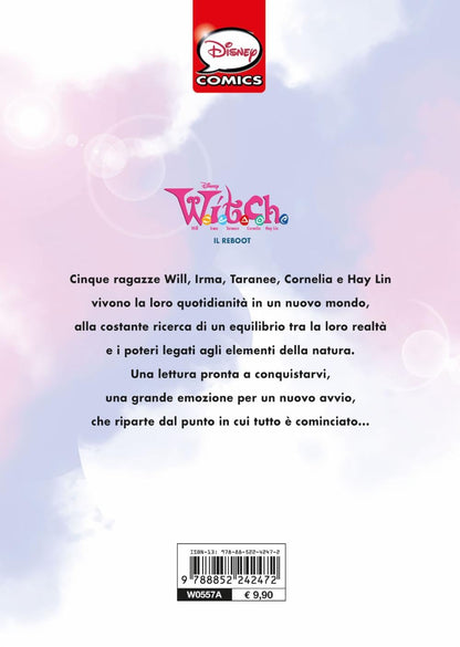 W.I.T.C.H. Il reboot. Il cuore dell'amicizia (Vol. 1