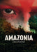 Amazonia Undercover