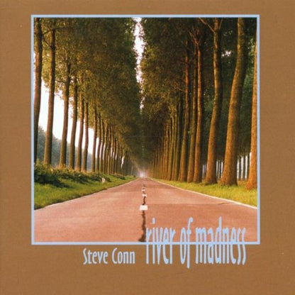 Steve Conn - River Of Madness