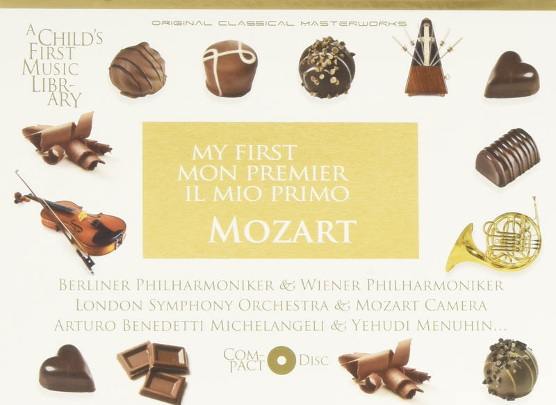 Wolfgang Amadeus Mozart - My First/Mon Premier/Il Mio Primo Mozart