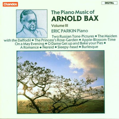 Arnold Bax - The Piano Music Of Arnold Bax Vol.3