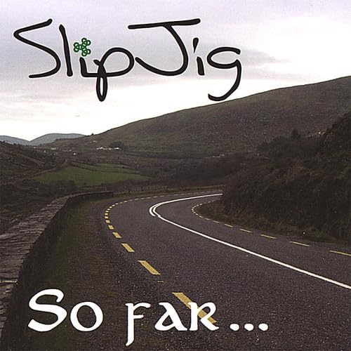 Slipjig - So Far