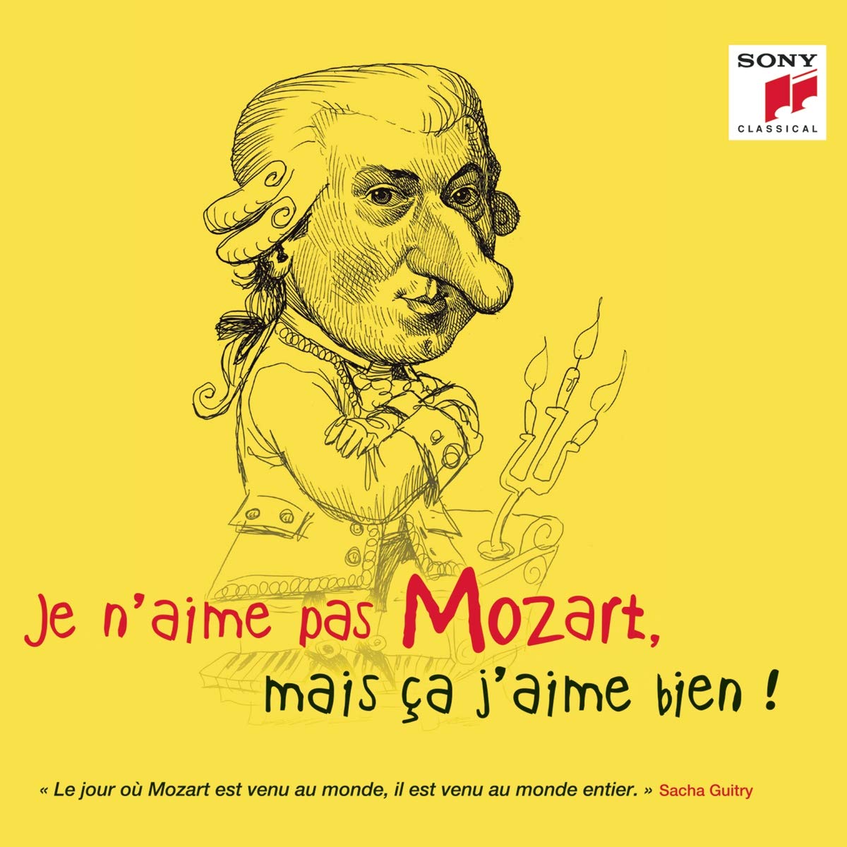 Je N'Aime Pas Mozart Mais Ca J'Aime Bien