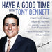 Have A Good Time With Tony Ben