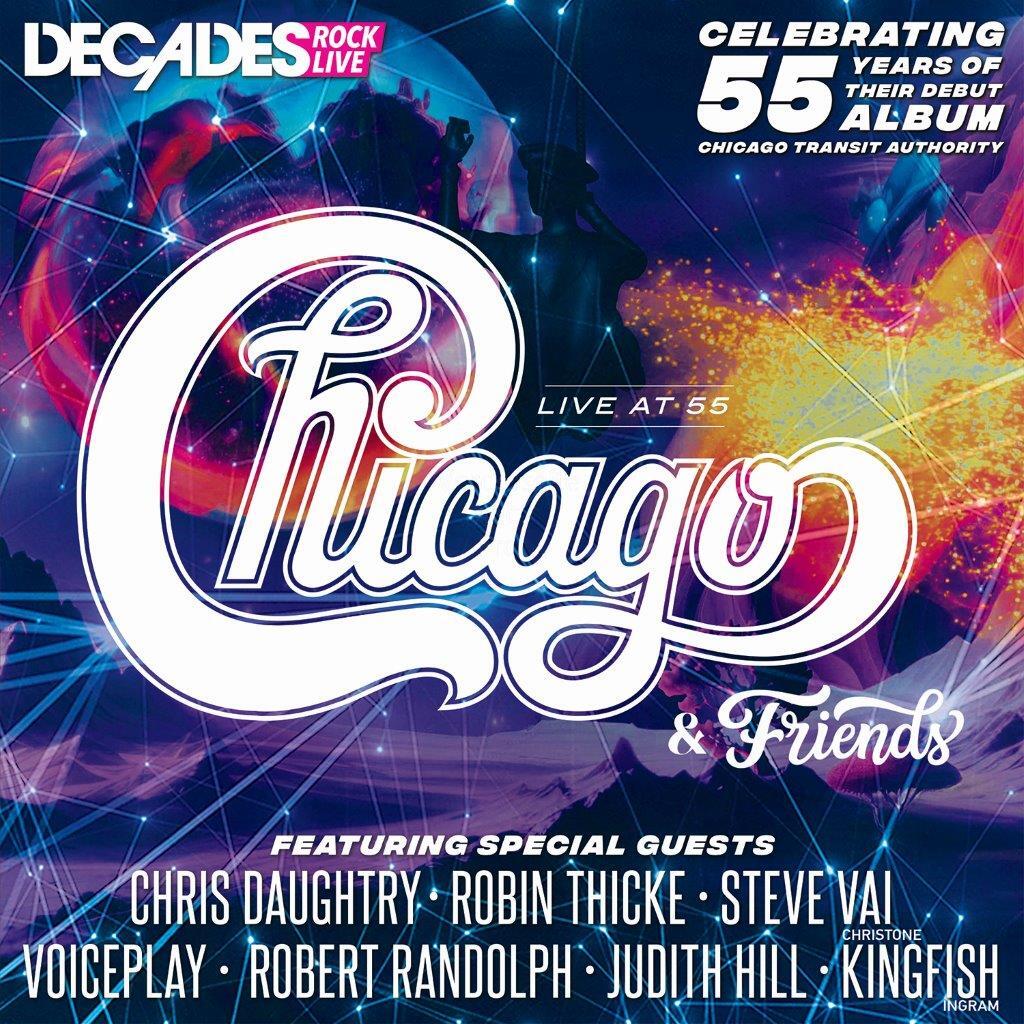 Chicago & Friends: Live at 55