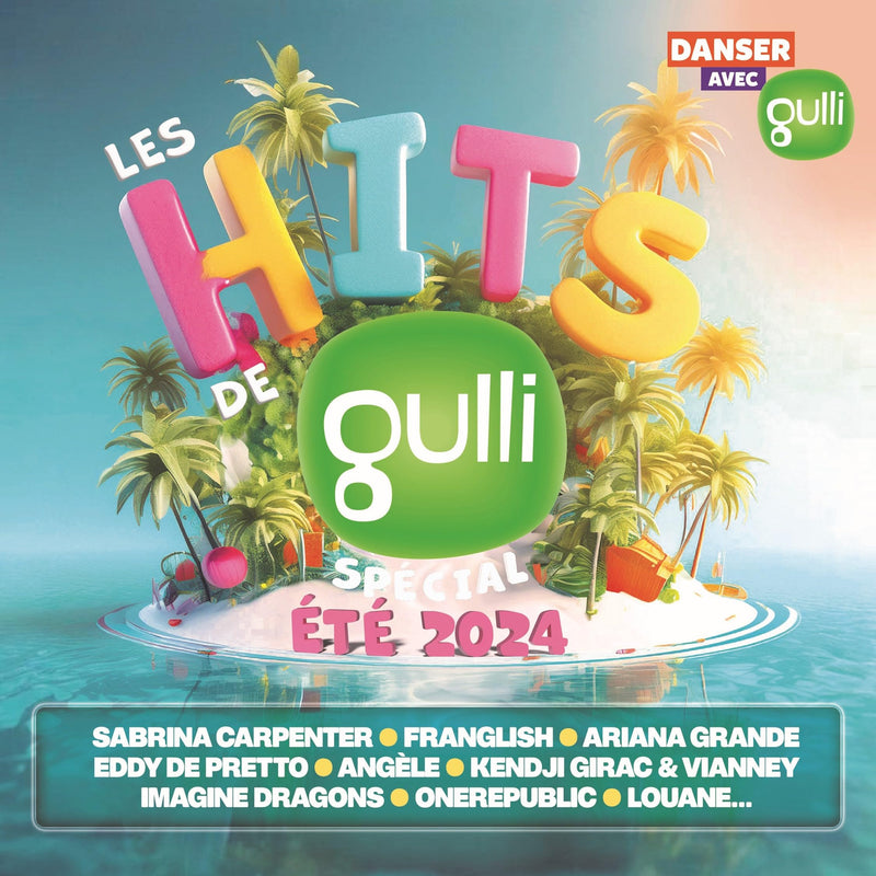 Les Hits de Gulli Spécial Été 2024