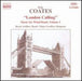 COATES, E.: London Calling - Music for Wind Band