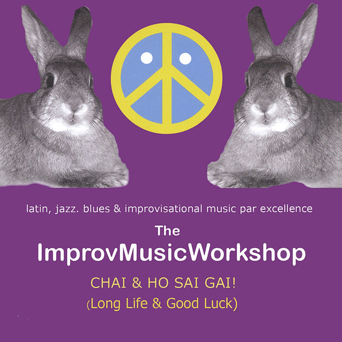 Improvmusicworkshop - Chai & Ho Sai Gai