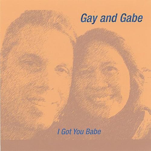 I Got You Babe