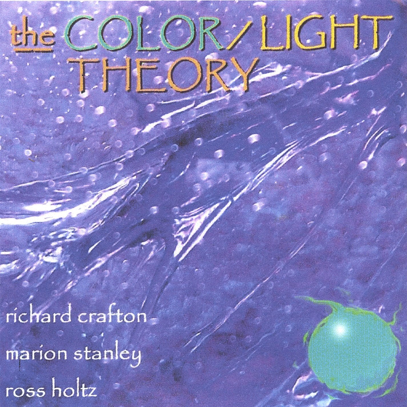 Richard Crafton - The Color/Light Theory