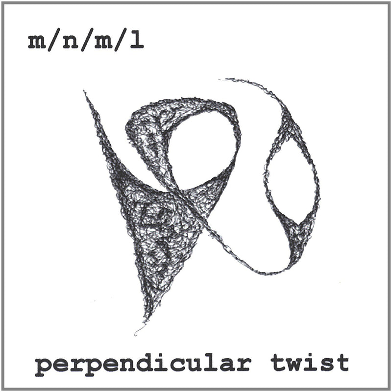 M/N/M/L - Perpendicular Twist