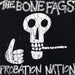 Bone Fags (The) - Probation Nation