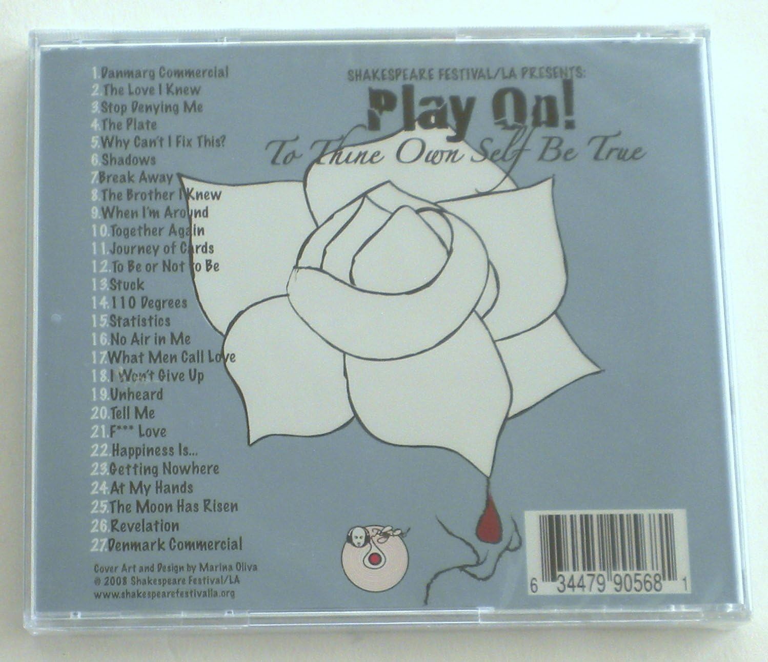 To Thine Own Self Be True: Play On!