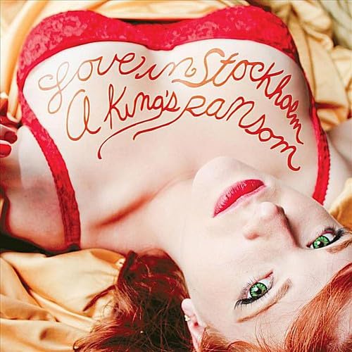 Love In Stockholm - A King`S Ransom