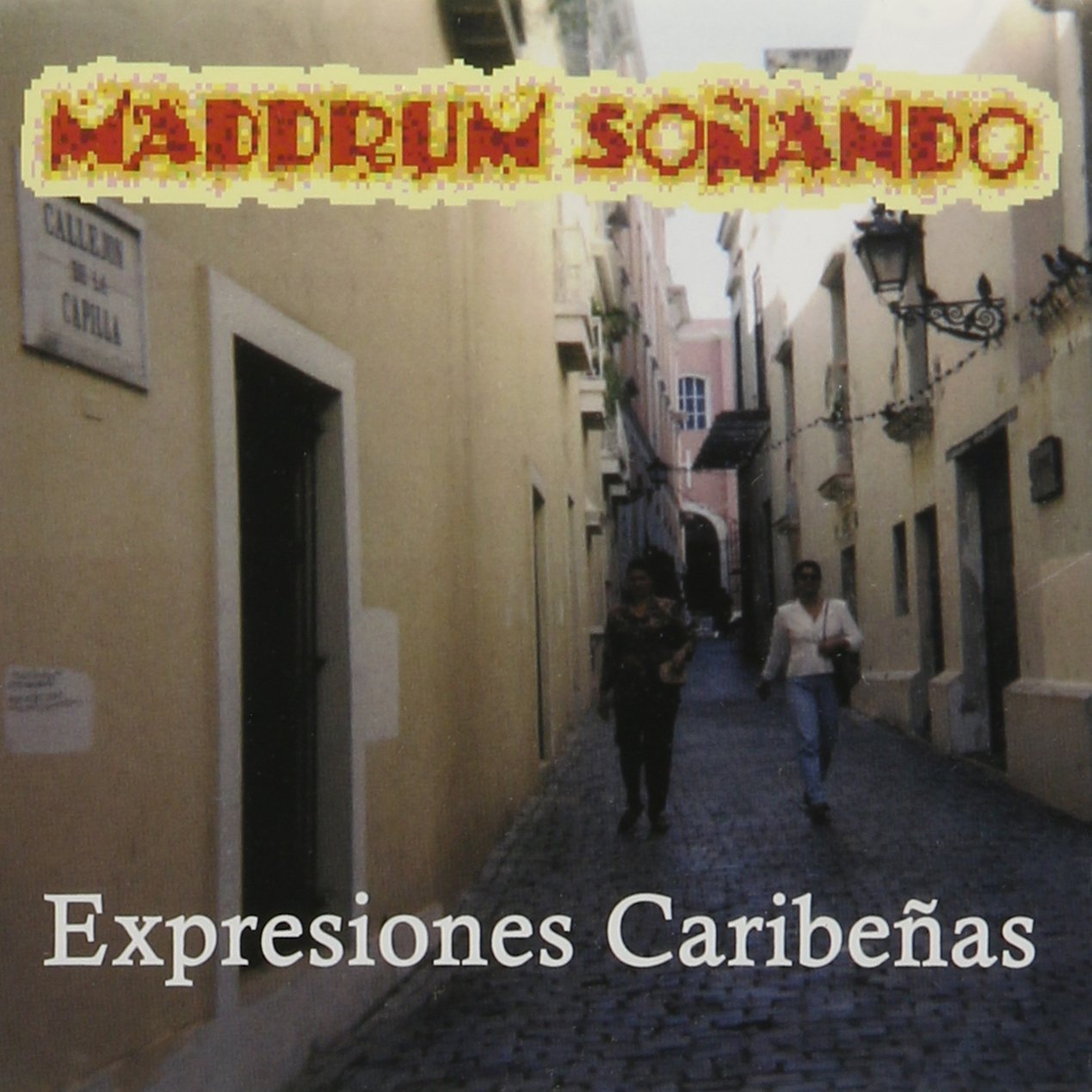 Maddrum Sonando - Expresiones Caribenas