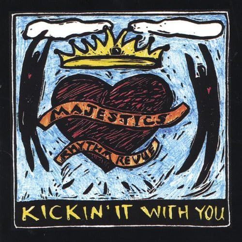 Majestics Rhythm Revue - Kickin It With You