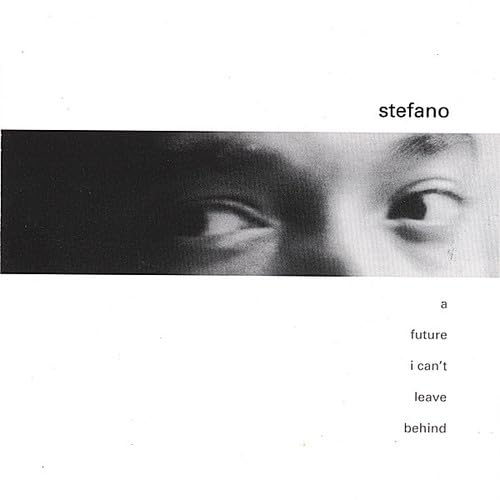 Stefano Capobianco - Future I Can`T Leave Behind