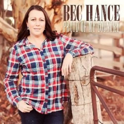Bec Hance - Proud Of My Country