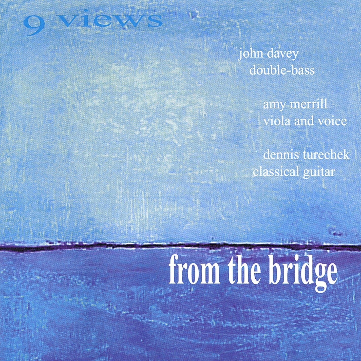 9 Views From The Bridge