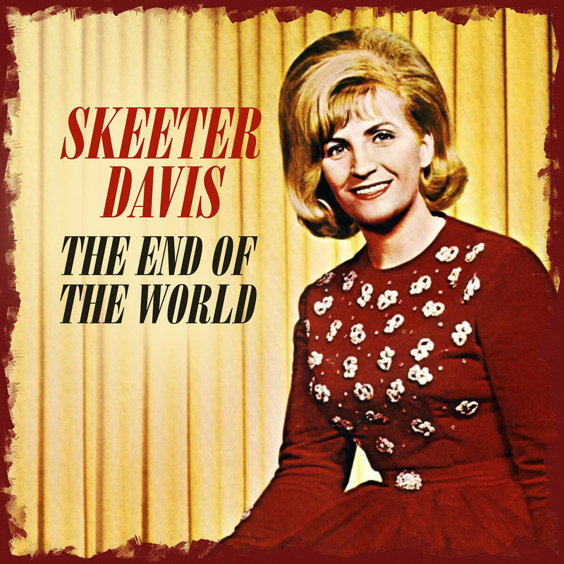 Skeeter Davis - End Of The World
