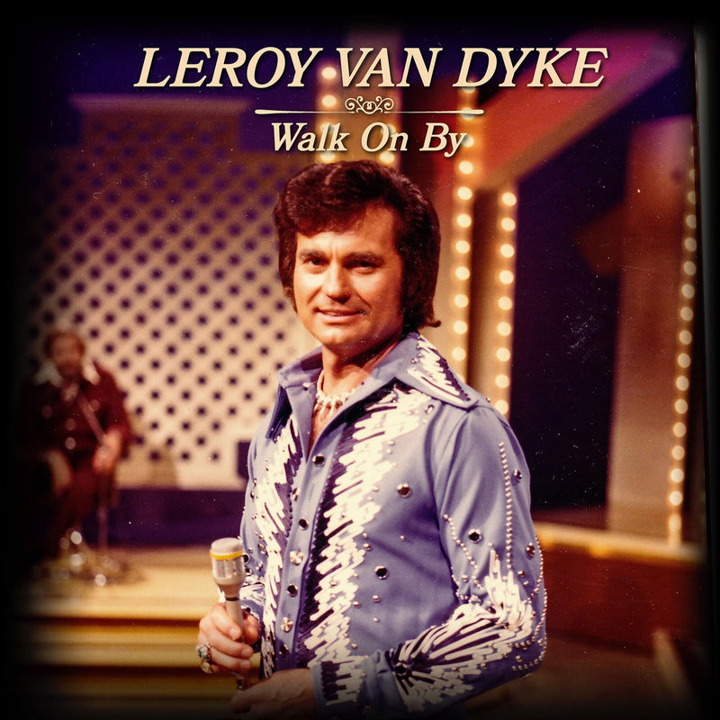 Leroy Van Dyke - Walk On By