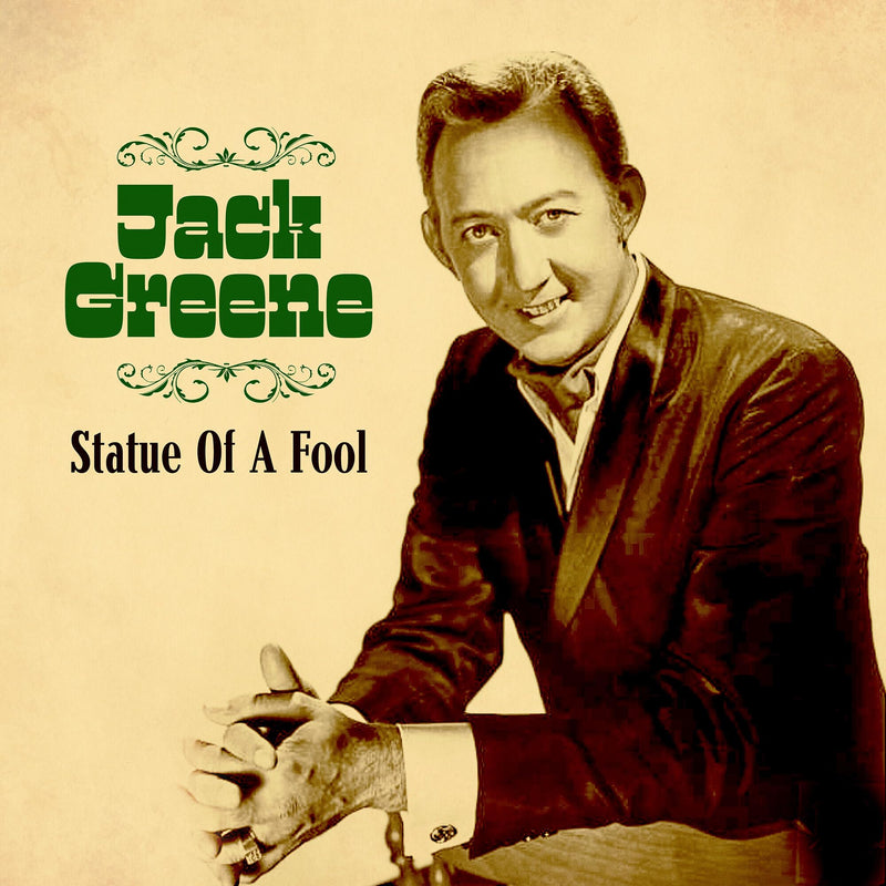 Jack Greene - Statue Of A Fool
